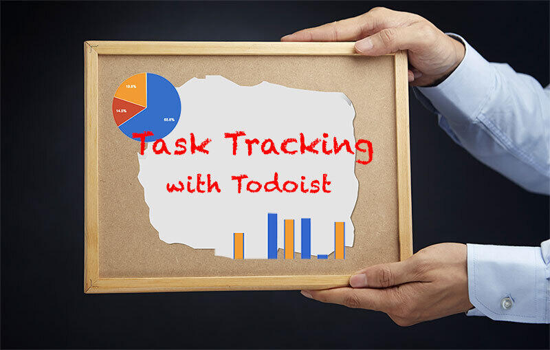 Your Tasks with Todoist Mark Koester