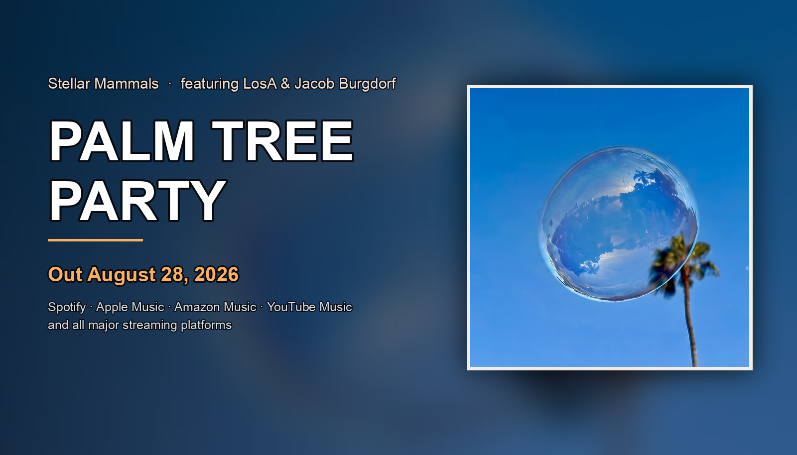 Palm Tree Party by Stellar Mammals: My Seventh Music Album Release